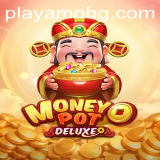 MoneyPotDELUXE - The Ultimate Gaming Experience